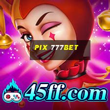 plataforma pix777bet - pixbet com br